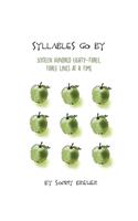 Syllables Go By