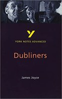 Dubliners: York Notes Advanced everything you need to catch up, study and prepare for and 2023 and 2024 exams and assessments