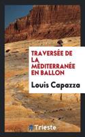 Traversée de la Méditerranée En Ballon