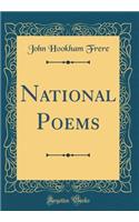 National Poems (Classic Reprint)