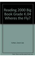 Reading 2000 Big Book Grade K.04 Wheres the Fly?