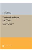 Twelve Good Men and True