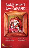Santa's Helpers Save Christmas