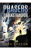 Phasers of Anstractor