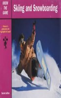 Skiing and Snowboarding (Know the Game) Paperback â€“ 1 January 2000