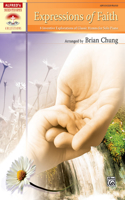 Expressions of Faith: 8 Inventive Explorations of Classic Hymns for Solo Piano: Advanced Piano