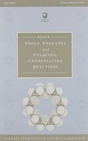 Enols, Enolates and Enamines: Condensation Reactions