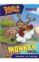 Tricky Monkey Tales