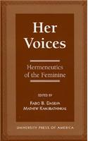 Her Voices: Hermeneutics of the Feminine
