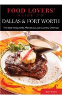 Food Lovers' Guide to Dallas & Fort Worth