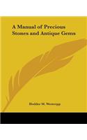 Manual of Precious Stones and Antique Gems