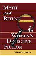 Myth and Ritual in Women's Detective Fiction