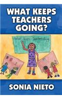What Keeps Teachers Going?