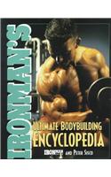 Ironman's Ultimate Bodybuilding Encyclopedia