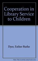 COOPERATION IN LIBRARY SERVIC