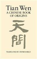 Tian Wen - A Chinese Book of Origins (Paper)