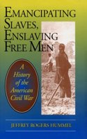 Emancipating Slaves, Enslaving Free Men