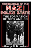 Foundations of the Nazi Police State