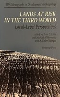 Lands at Risk in the Third World: Local-Level Perspectives