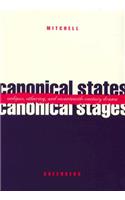 Canonical States, Canonical Stages