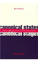 Canonical States, Canonical Stages