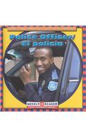 Police Officer / El Policía