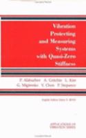 Vibration  Protecting And Measuring Systems With Quasi-Zero Stiffness