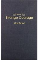 Strange Courage