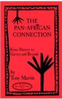 The Pan-African Connection: From Slavery to Garvey and Beyond