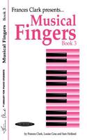 MUSICAL FINGERS BOOK 3