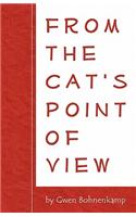 From the Cat's Point of View