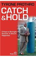 Catch & Hold
