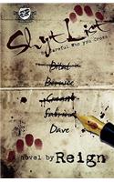 Shyt List (The Cartel Publications Presents)