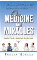 On Medicine and Miracles