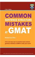 Columbia Common Sentence Structure Mistakes at GMAT: (English)