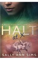 Halt at X