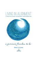 Living in Alignment