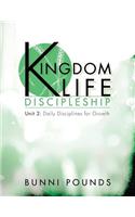 Kingdom Life Discipleship Unit 2