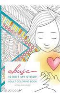 Abuse is Not My Story Coloring Companion