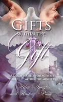 Gifts within the Gift