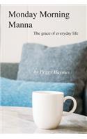Monday Morning Manna