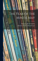 Year of the Mintie May