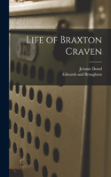 Life of Braxton Craven