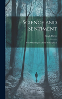 Science and Sentiment