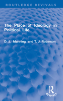 The Place of Ideology in Political Life