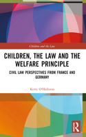 Children, the Law and the Welfare Principle