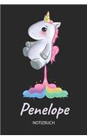 Penelope - Notizbuch: Individuelles personalisiertes Mädchen & Frauen Namen blanko Regenbogen pupsendes Einhorn Notizbuch. Liniert leere Seiten. Ideal als Uni & coole Sch