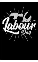 labour day: workers gift Lined Notebook / Diary / Journal To Write In 6x9 for Independence Day or 4th of July