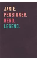 Janie. Pensioner. Hero. Legend.
