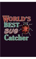 World's Best Bug Catcher